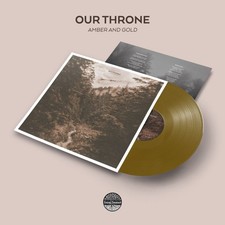 Our Throne - Amber And Gold (LP, Album) (Mint (M))