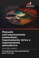 Arunaksharan Narayanankutty (U. A.) | Manuale Sull'inquinamento Ambientale:...