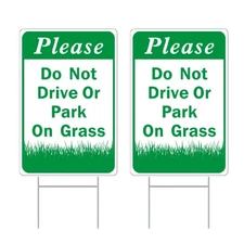 Please Do Not Drive or Park on Grass Yard Sign8x12 Double Sided Coroplast wit...
