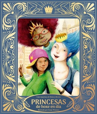 Princesas de hoxe en día. NUEVO. Envío URGENTE. INFANTIL: DE 5 A 6 AÑOS