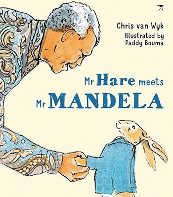 Mr Hare meets Mr Mandela by van Wyk, Chris Book The Fast Free Shipping
