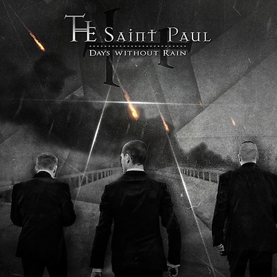 THE SAINT PAUL Days Without Rain CD 2015