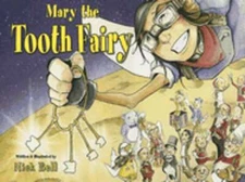 Mary the Tooth Fairy by Dr. Bell, Nick: Used