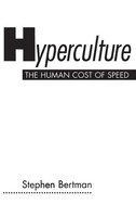 Stephen Bertman | Hyperculture | Buch | Englisch (1998) | Gebunden | Praeger