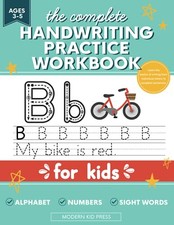 The Complete Handwriting Practice Workbook for Kids: Tra... by Press, Modern Kid