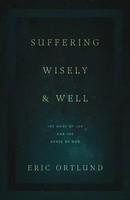 Eric Ortlund | Suffering Wisely And Well | Taschenbuch | Englisch (2022)