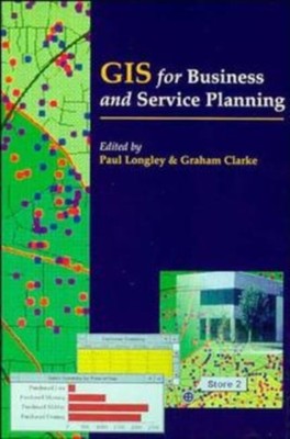GIS FOR BUSINESS AND SERVICE PLANNING by LONGLEY Paperback Self Help