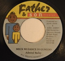 Admiral Bailey - Meck Wi Dance Di Gungoo (7") (Very Good Plus (VG+)) - 387114647