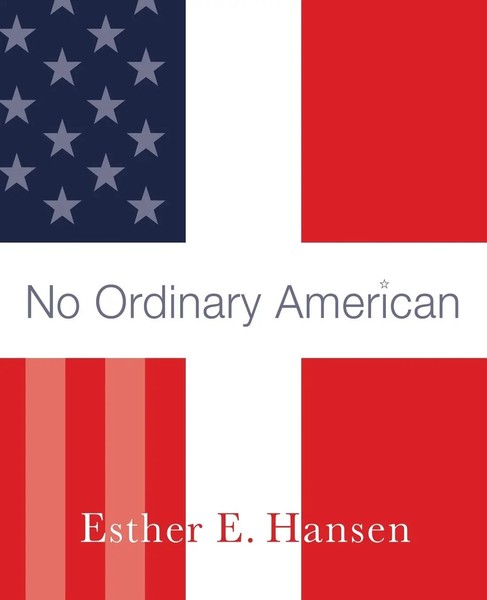 Esther E. Hansen | No Ordinary American | Taschenbuch | Englisch (2015)-image