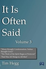 It Is Often Said Volume 3