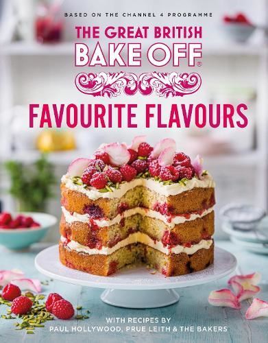 The Great British Bake Off: Favourite Flavours by The Bake Off Team (2022,... - Image 4