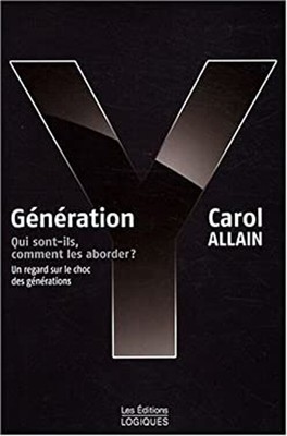 Génération Y : Qui Sont-Ils? Comment les Aborder?: Un Regard Sur