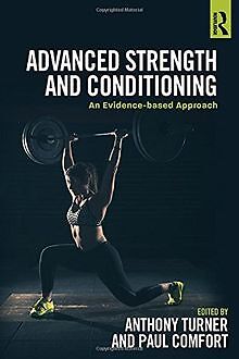 Advanced Strength and Conditioning: An Evidence-bas... | Buch | Zustand sehr gut