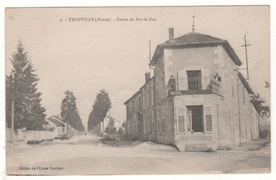 CPA 55 - TRONVILLE: ROUTE DE BAR-le-DUC (MAAS) GESCHRIEBEN am 20-10-1918