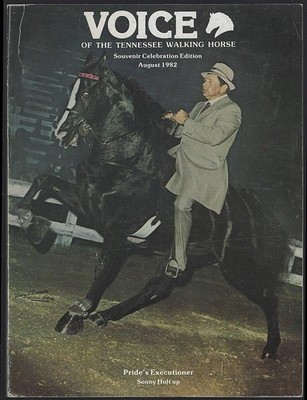 Voice of the Tennessee Walking Horse Magazine August 1982 Celebration Issue