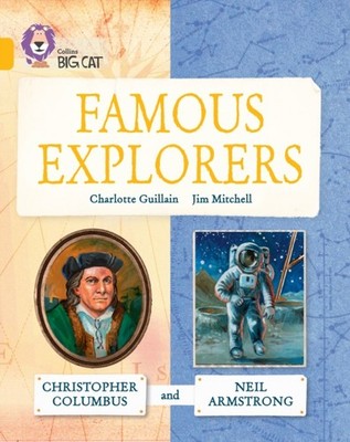 Famous Explorers Christopher Columbus and Neil  by Charlotte Guillain PAPERBACK