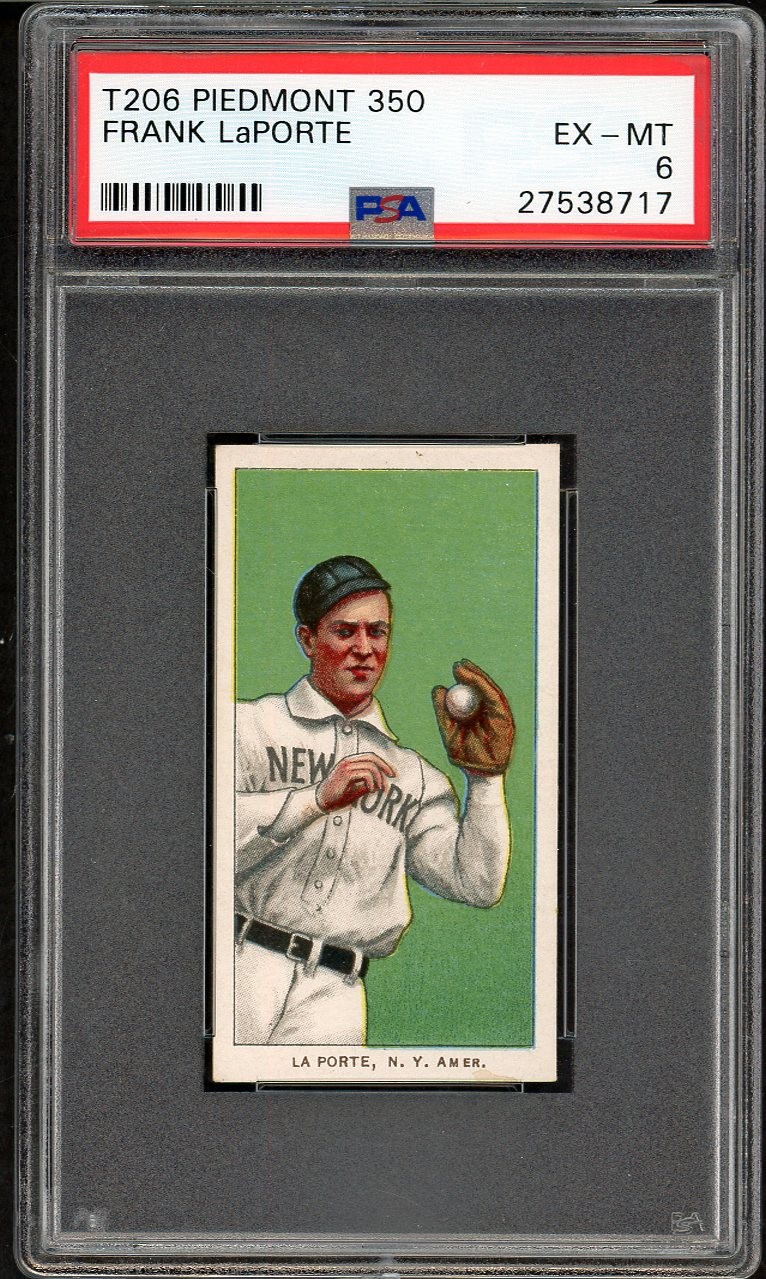 1909-11 T206 T 206 FRANK LAPORTE YANKEES PSA 6 EX-MT 561896 (KYCARDS)