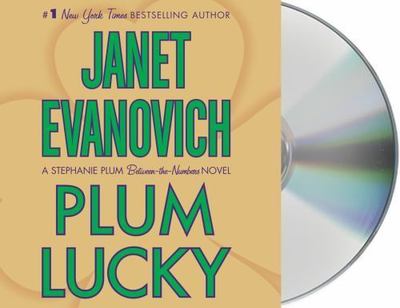 A Between the Numbers Novel Ser.: Plum Lucky : Audiobook  By Janet Evanovich 