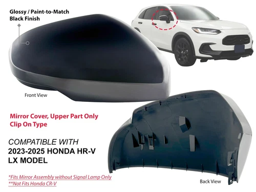 Upper Mirror Cover for 2023-2025 HONDA HR-V LX Model Glossy Black Passenger Side