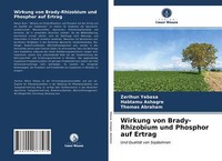 Wirkung Von Brady-Rhizobium Und Phosphor Auf Ertrag | Buch | 9786200867575