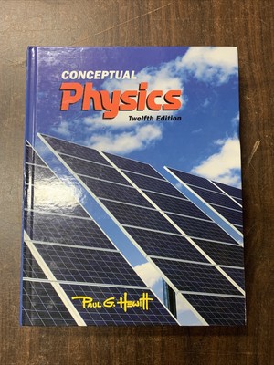 Conceptual Physics by Paul Hewitt (2015, Twelfth Edition, Hardcover)