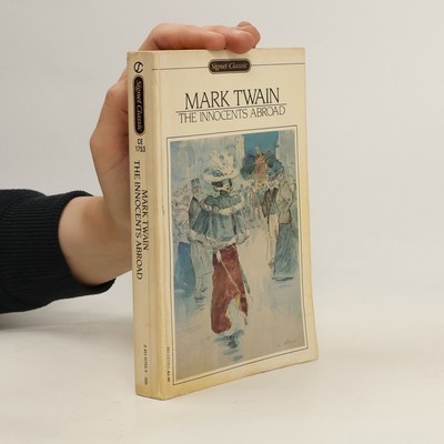 The Innocents Abroad  |  Mark Twain