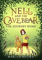 Martin Brown - Nell And The Cave Bear The Journey Home Nell And The - H245Z