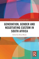 Elena Moore | Generation, Gender And Negotiating Custom In South Africa | Buch