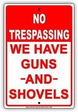 For Street Tin Metal Signs Home D cor 8x12 Inch NO TRESPASSING We Have Guns and