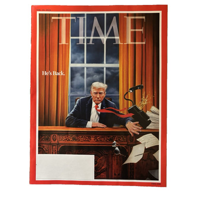 TIME Magazine Feb 2025  DONALD TRUMP ~ He's Back.
