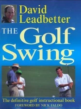 The Golf Swing: The Definitive Golf Instructional Book