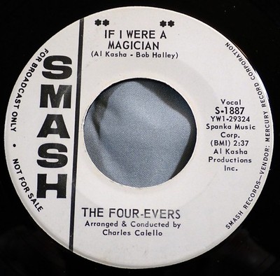 HEAR IT 60's Doo-Wop Promo 45 rpm The Four-Evers ''If I Were A Magician'' 1964