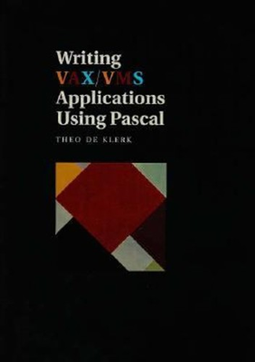 #ad Writing VAX VMS Applications Using Pascal Paperback Theo De Klerk $41.21