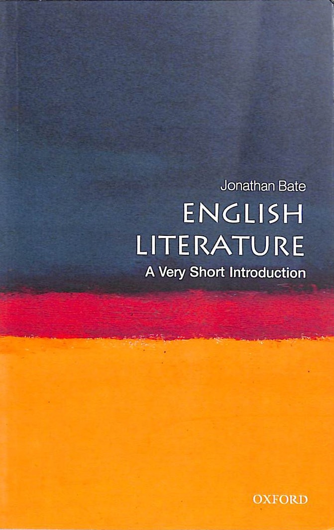 English Literature: A Very Short Introduction by Bate, Jonathan