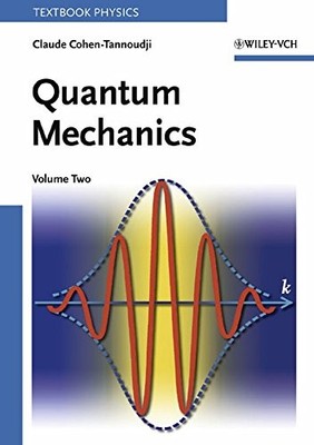QUANTUM MECHANICS, VOLUME 2 By Claude Cohen-tannoudji & Bernard Diu *Excellent*