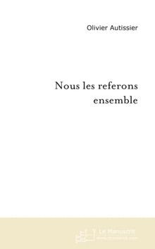 Nous Les Referons Ensemble von Autissier, Olivier | Buch | Zustand sehr gut