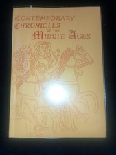 Contemporary Chronicles of the Middle Ages: Sources of 12thC History medieval