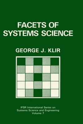 Facets of Systems Science Hardcover George J. Klir