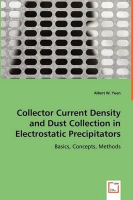 Collector Current Density and Dust Collection in Electrostatic Precipitators: Ba