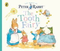 Peter Rabbit Tales: The Tooth Fairy | Beatrix Potter | Englisch | Buch | 2024