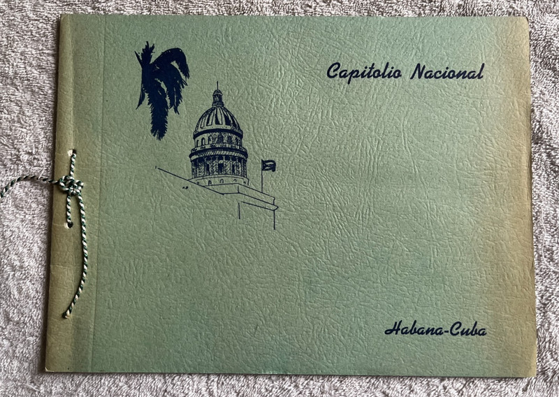 Havana Cuba booklet souvenir guide for capitol Capitolio Nacional 1954 tourist