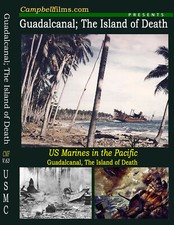 Guadalcanal Island Of Death USMC Marines Pacific WW2 SeaBees Victory At Sea