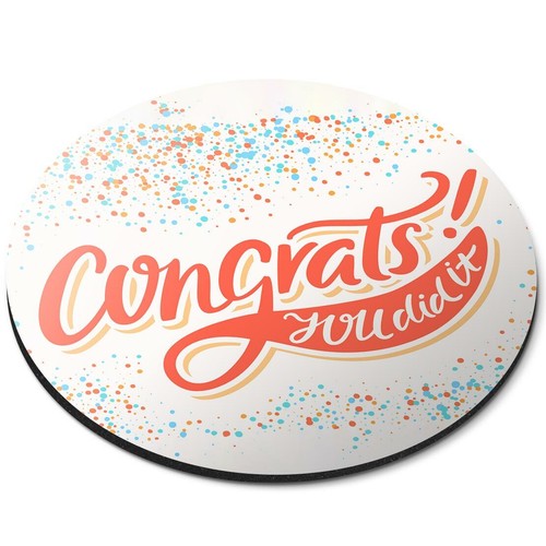 Round Mouse Mat - Congratulations You Did It Well Done #44703 - 第 1/8 張圖片
