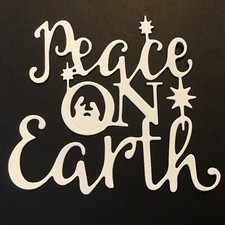 Peace on Earth Die Cut Embellishments 5 pcs Choose Color 3  x 3-1/4  