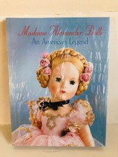 Madame Alexander Dolls An American Legend Hardcover Book New Sealed 1999