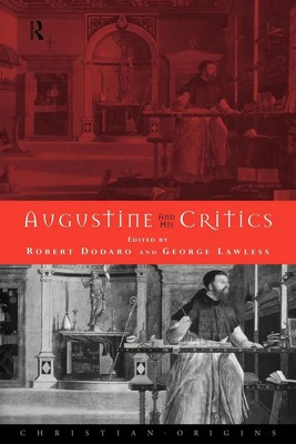 Robert Dodaro (u. a.) | Augustine and his Critics | Taschenbuch | Englisch