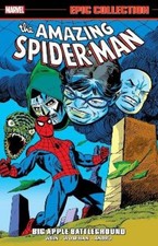 Len Wein Marv Wolfman Amazing Spider-Man Epic Collection: Big Apple  (Paperback)