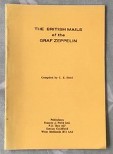 The British Mails of the Graf Zeppelin, C.E.Field