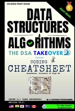 Data Structures and Algorithms: Coding Cheatsheet: The DSA Takeov
