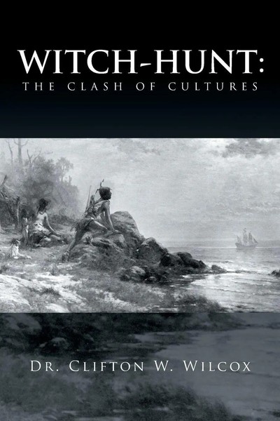 Clifton W. Wilcox | Witch-Hunt | Taschenbuch | Englisch (2014) | Xlibris-image